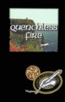 Quenchless Fire: A Darke Intrigue - Virginia Lee