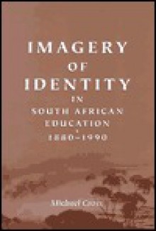 Images of Identity in South African Education - Michael Cross