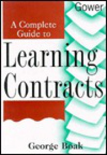 A Complete Guide To Learning Contracts - George Boak