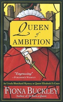 Queen of Ambition - Fiona Buckley