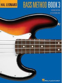 Hal Leonard Bass Method Book 3 - Hal Leonard Publishing Company, Ed Friedland