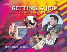 Getting a Job: Process Kit: Resume Generator CD - Robert H. Zedlitz