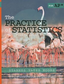 The Practice of Statistics - Daren S. Starnes, Daniel S. Yates, David S. Moore, Dan Yates