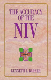 The Accuracy of the NIV - Kenneth L. Barker