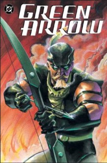 Green Arrow : Straight Shooter - Judd Winick