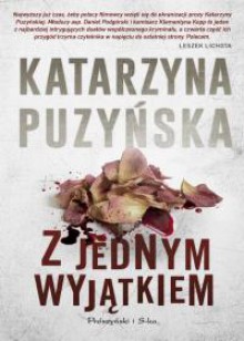 Z jednym wyjątkiem - Katarzyna Puzyńska