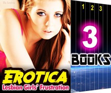 EROTICA: Lesbian Girls' Frustration: 3 Books Special Bundle: Hot Girl Erotica Lesbian Love Stories - Ella Gottfried