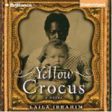 Yellow Crocus - Laila Ibrahim, Bahni Turpin