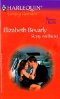 Skryty wielbiciel - Elizabeth Bevarly