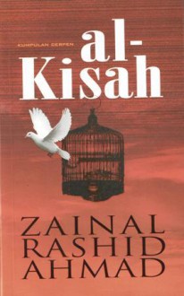 Al-Kisah - Zainal Rashid Ahmad