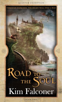 Road to the Soul - Kim Falconer