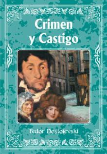 Crimen y castigo - Fyodor Dostoyevsky