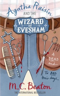 Agatha Raisin and the Wizard of Evesham - M.C. Beaton