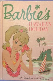 Barbie's Hawaiian Holiday - Betty Lou Maybee