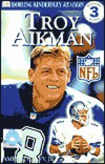 NFL Readers: Troy Aikman (Level 3: Reading Alone) - James Buckley Jr.