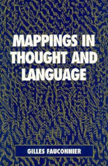 Mappings in Thought and Language - Gilles Fauconnier