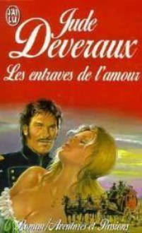 Les entraves de l'amour - Jude Deveraux