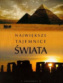 Największe tajemnice świata - Andrzej Sieradzki