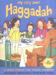 My Very Own Haggadah - Judyth Groner