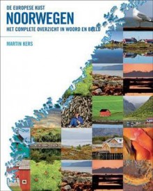 The Coasts of Europe 1: Norway - Martin Kers