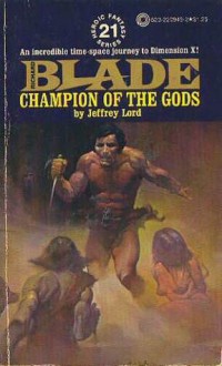 Champion of the Gods (Richard Blade, #21) - Jeffrey Lord