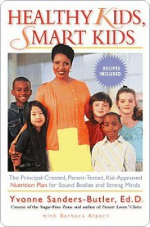 Healthy Kids, Smart Kids - Yvonne Sanders-Butler