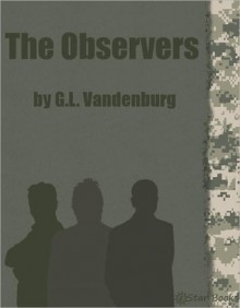 The Observers - G.L. Vandenburg