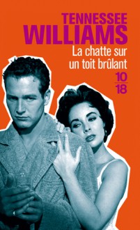 La Chatte sur un toit brûlant - Tennessee Williams, André Obey, Raymond Rouleau