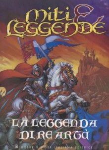 La leggenda di re Artù - Various