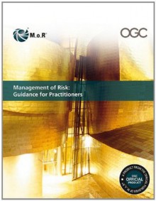 Management of Risk: Guidance for Practitioners - The Stationery Office