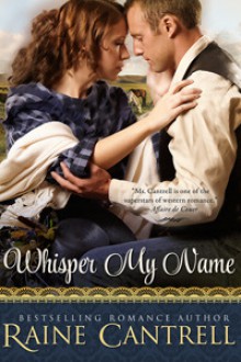 Whisper My Name - Raine Cantrell