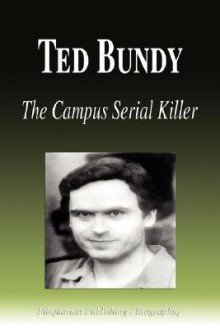 Ted Bundy - The Campus Serial Killer (Biography) - Biographiq