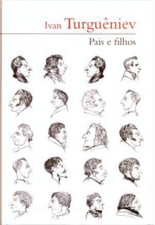 Pais e Filhos - Ivan Turgenev, Rubens Figueiredo, Henry James