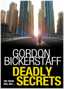 Deadly Secrets - Gordon Bickerstaff