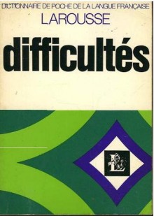 Difficultés. Dictionnaire de poche de la langue française - praca zbiorowa