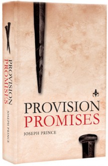 Provision Promises - Joseph Prince