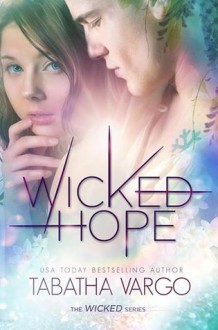 Wicked Hope - Tabatha Vargo