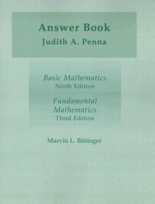 Answer Book for Basic Mathematics 9e/Fundamental Mathematics 3e - Marvin L. Bittinger