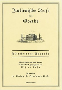 Italienische Reise - Johann Wolfgang von Goethe