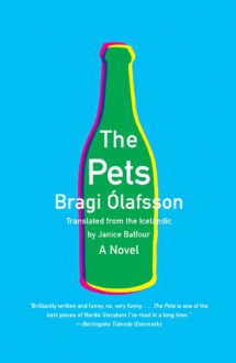 Pets, The - Bragi Olafsson