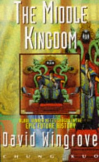 The Middle Kingdom - David Wingrove