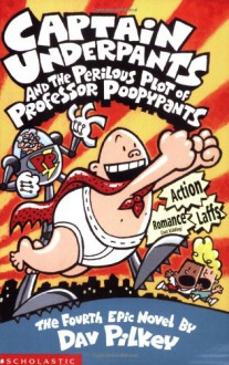 Captain Underpants And The Perilous Plot Of Professor Poopypants: El Capitan Calzoncillos Y El Perverso Plan Del Profesor Pipcac - Dav Pilkey, Miguel Azaola