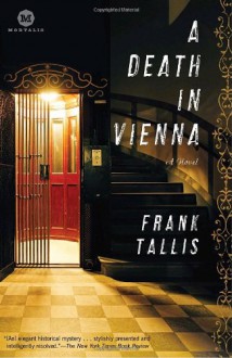 A Death in Vienna: A Novel (Mortalis) - Frank Tallis