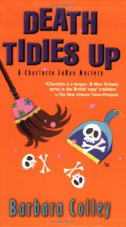 Death Tidies Up - Barbara Colley