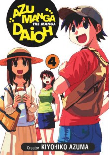 Azumanga Daioh Vol. 4 - Kiyohiko Azuma