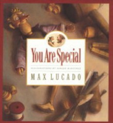 You Are Special - Max Lucado