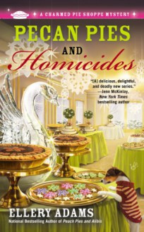 Pecan Pies and Homicides - Ellery Adams