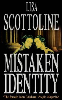 Mistaken Identity (Audio) - Lisa Scottoline, Kate Burton