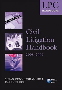 Civil Litigation Handbook 2008-2009 - Susan Cunningham-Hill, Karen Elder