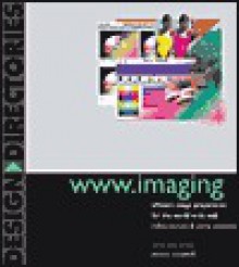 Www.Imaging: Efficient Image Preparation for the World Wide Web (Design Directories) - Robin Nichols, Philip Andrews